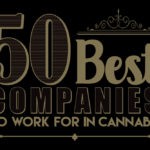 50 Best Companies to Work For In Cannabis—Photo Gallery Mg Magazine 50 Best Cannabis Companies To Work For