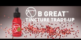 B GREAT Announces Tincture Trade Up Program B-GREAT-Tincture-trade-up-press-release-mg-magazine-mgretailer
