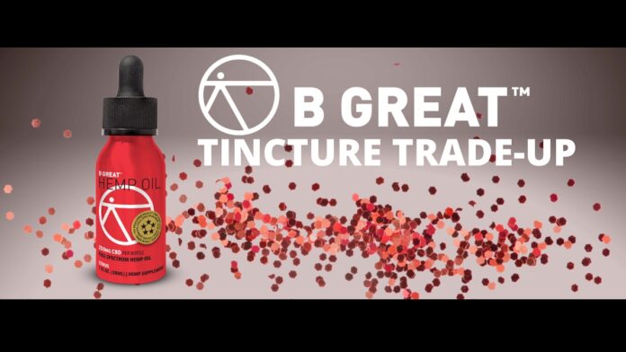 B-GREAT-Tincture-trade-up-press-release-mg-magazine-mgretailer