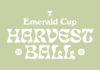 Harvest Ball 2021 announces “Emerald Sessions” cannabis, psychedelic, educational panels and conversations Emerald Cup Harvest Ball mg Magazine mgretailler-1