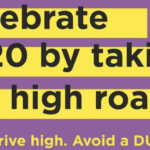 4/20 Safe Driving Pledge: MADD and Native Roots Unite Cannabis Industry and Traffic Safety purple background yellow text boxes with black text that reads celebrate 4/20 by taking the high road don't drive high avoid a DUI