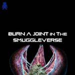 SMUGGLEBOT Introduces The SMUGGLEVERSE and a New Way to NFT black background white text reading burn a joint in the smuggleverse below the text is a venus fly trap with a nug in the center