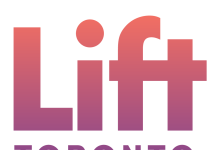 Lift Events & Experiences Returns to Toronto, June 1-3, Announces Speaker, Exhibit & Partnership Opportunities Lift-Logo Toronto Color Dates