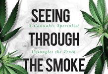 The Science about MJ Explained in New Book by Esteemed Cannabis Expert Seeing through the Smoke