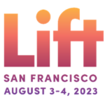 Lift Events Announces Partnership with The Arcview Group Inc., Combined Cannabis Business Conference and Investment Summit at Lift San Francisco, August 3-4, 2023 Lift San Francisco logo 2023