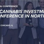 Benzinga Cannabis Capital Conference Returns at a Pivotal Moment as the Federal Government Considers Relaxing Marijuana Laws Cannabis Conference in Chicago