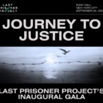 Last Prisoner Project to Host Inaugural Journey To Justice Gala Sept 24 in New York City Last Prisoner Project Inaugural gala 2024
