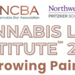 Cannabis Law Institute 2026 Returns to Chicago in June Cannabis Law Institute 2026