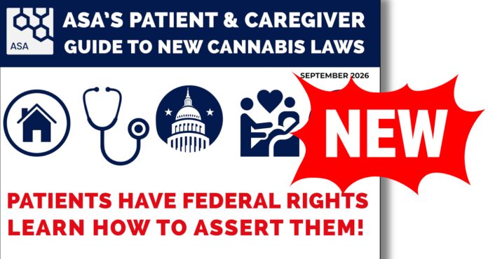 ASA patient and caregiver guide to new cannabis laws ASA patient and caregiver guide to new cannabis laws